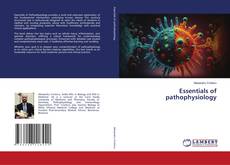 Couverture de Essentials of pathophysiology