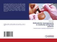 Copertina di Orthodontic managements in medically comprised patients