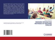 Copertina di MODERN INTERACTIVE METHODS IN TEACHING ENGLISH