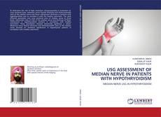 Buchcover von USG ASSESSMENT OF MEDIAN NERVE IN PATIENTS WITH HYPOTHRYOIDISM