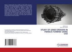 Copertina di STUDY OF SAND EROSION IN FRANCIS TURBINE USING CFD