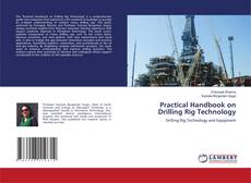 Copertina di Practical Handbook on Drilling Rig Technology