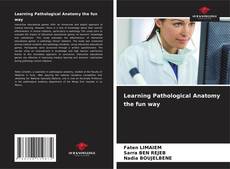 Buchcover von Learning Pathological Anatomy the fun way