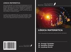 Bookcover of LÓGICA MATEMÁTICA