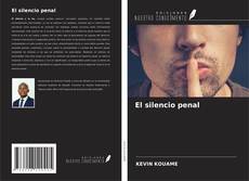 Portada del libro de El silencio penal