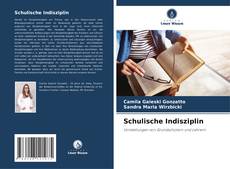 Bookcover of Schulische Indisziplin