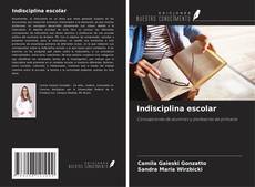 Capa do livro de Indisciplina escolar 