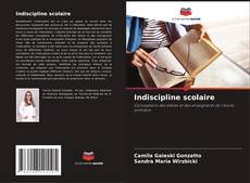 Couverture de Indiscipline scolaire