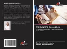 Portada del libro de Indisciplina scolastica