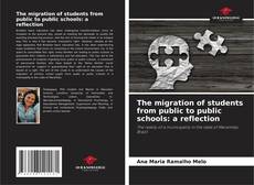 The migration of students from public to public schools: a reflection的封面