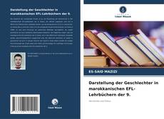 Bookcover of Darstellung der Geschlechter in marokkanischen EFL-Lehrbüchern der 9.