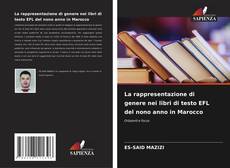 La rappresentazione di genere nei libri di testo EFL del nono anno in Marocco kitap kapağı