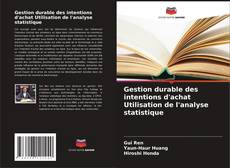 Couverture de Gestion durable des intentions d'achat Utilisation de l'analyse statistique