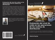 Portada del libro de Evaluación del nivel de ruido en las operaciones de los centros de distribución