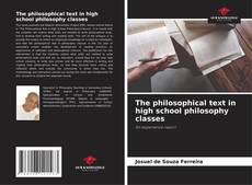 The philosophical text in high school philosophy classes的封面