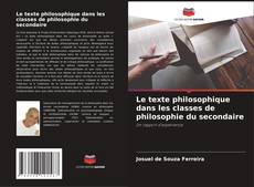 Обложка Le texte philosophique dans les classes de philosophie du secondaire