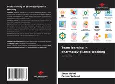 Team learning in pharmacovigilance teaching的封面