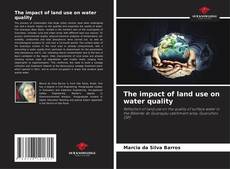 The impact of land use on water quality的封面