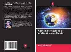 Borítókép a  Gestão de resíduos e proteção do ambiente - hoz