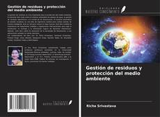 Couverture de Gestión de residuos y protección del medio ambiente