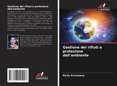 Gestione dei rifiuti e protezione dell'ambiente kitap kapağı