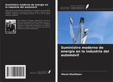 Copertina di Suministro moderno de energía en la industria del automóvil