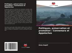 Bookcover of Politiques, préservation et promotion : Connemara et Appalaches