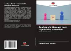 Couverture de Analyse du discours dans la publicité roumaine