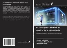 Portada del libro de La inteligencia artificial al servicio de la hematología