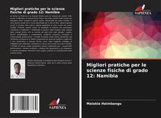 Migliori pratiche per le scienze fisiche di grado 12: Namibia kitap kapağı