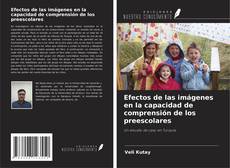 Buchcover von Efectos de las imágenes en la capacidad de comprensión de los preescolares