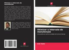 Portada del libro de Otimizar o intervalo de manutenção