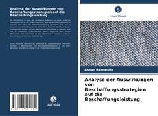 Capa do livro de Analyse der Auswirkungen von Beschaffungsstrategien auf die Beschaffungsleistung 