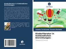 Capa do livro de Kinderliteratur in frühkindlichen Einrichtungen: 