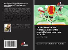 La letteratura per l'infanzia nei centri educativi per la prima infanzia: kitap kapağı