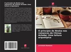 Borítókép a  O princípio de Nneka nos romances de Chinua Achebe: Uma leitura arquetípica - hoz