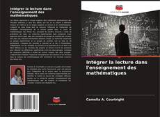 Intégrer la lecture dans l'enseignement des mathématiques kitap kapağı