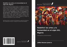 Capa do livro de Redefinir las artes y la humanidad en el siglo XXI, Nigeria 