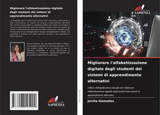 Migliorare l'alfabetizzazione digitale degli studenti dei sistemi di apprendimento alternativi kitap kapağı