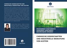 Capa do livro de CHEMISCHE EIGENSCHAFTEN UND INDUSTRIELLE BEDEUTUNG VON ACETON 