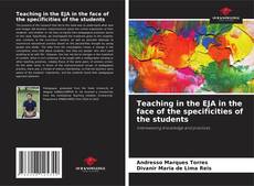 Teaching in the EJA in the face of the specificities of the students的封面