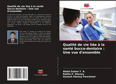 Bookcover of Qualité de vie liée à la santé bucco-dentaire : Une vue d'ensemble