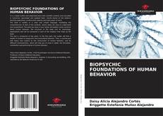 BIOPSYCHIC FOUNDATIONS OF HUMAN BEHAVIOR的封面