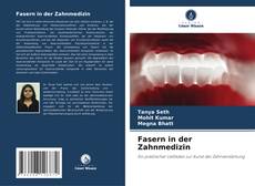 Bookcover of Fasern in der Zahnmedizin