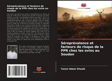 Buchcover von Séroprévalence et facteurs de risque de la PPR chez les ovins au Soudan