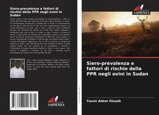 Capa do livro de Siero-prevalenza e fattori di rischio della PPR negli ovini in Sudan 