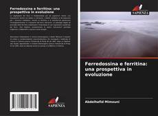 Ferredossina e ferritina: una prospettiva in evoluzione kitap kapağı