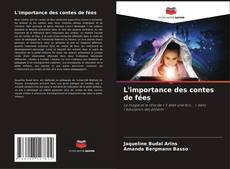 L'importance des contes de fées kitap kapağı