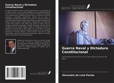 Capa do livro de Guerra Naval y Dictadura Constitucional 