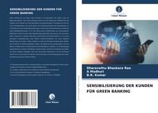 Bookcover of SENSIBILISIERUNG DER KUNDEN FÜR GREEN BANKING